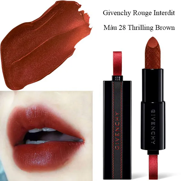 Son Givenchy 28 Thrilling Brown – Đỏ Nâu Đẹp Dòng Rouge Interdit