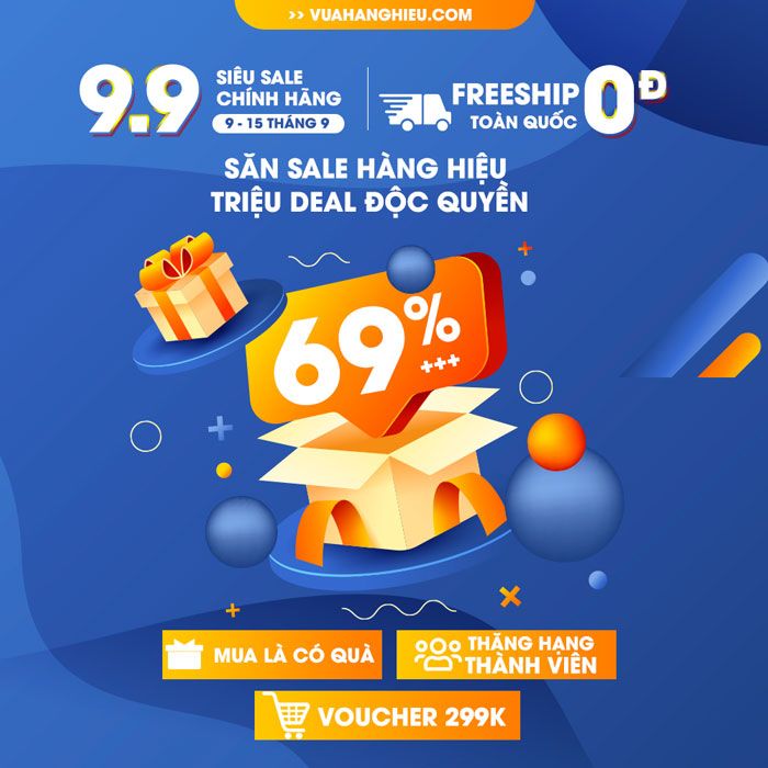 Săn Sale Hàng Hiệu - Triệu Deal 9.9: Giảm giá tới 69%, nhận voucher 