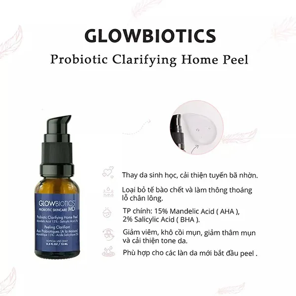 Peel Da Sinh Học Glowbiotics Probiotic Clarifying Home Hỗ Trợ Giảm Mụn, Giảm Mẩn Đỏ Và Làm Sáng Da 15ml - Mỹ phẩm - Vua Hàng Hiệu