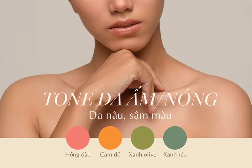 Da tone ấm hợp màu gì trông nổi bật và thu hút nhất?