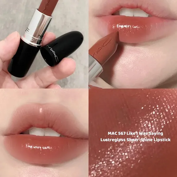 Son MAC Lustreglass Sheer Shine Lipstick 567 Like I Was Saying Màu Nâu Đất Nude