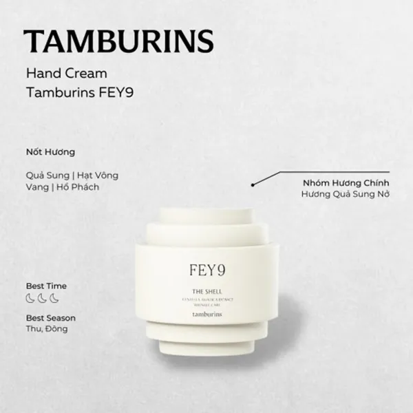 Kem Dưỡng Da Tay Tamburins The Shell Fey 9, 30ml