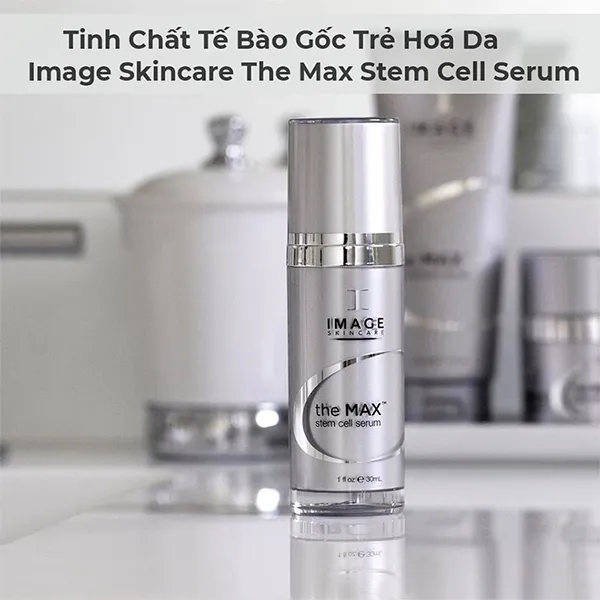 Tinh Chất Trẻ Hóa Làn Da Image Skincare The MAX Stem Cell Serum 30ml