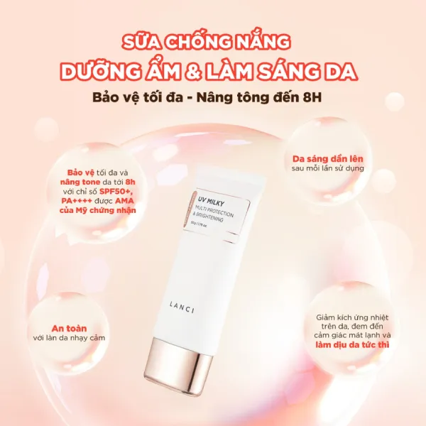 Sữa Chống Nắng Lanci UV Milky Multi Protection & Brightening SPF50+ PA++++ 50g