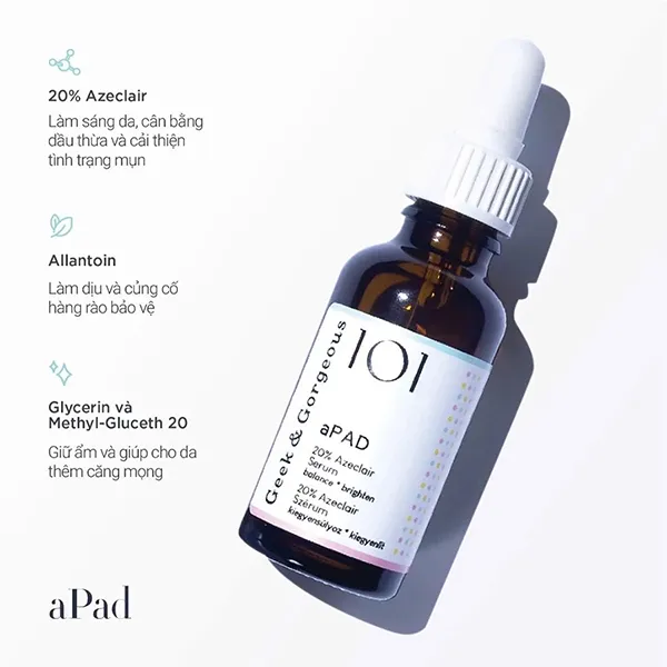 Tinh Chất Giảm Nhờn, Sáng Da Geek & Gorgeous aPAD Azelaic Acid Serum 30ml