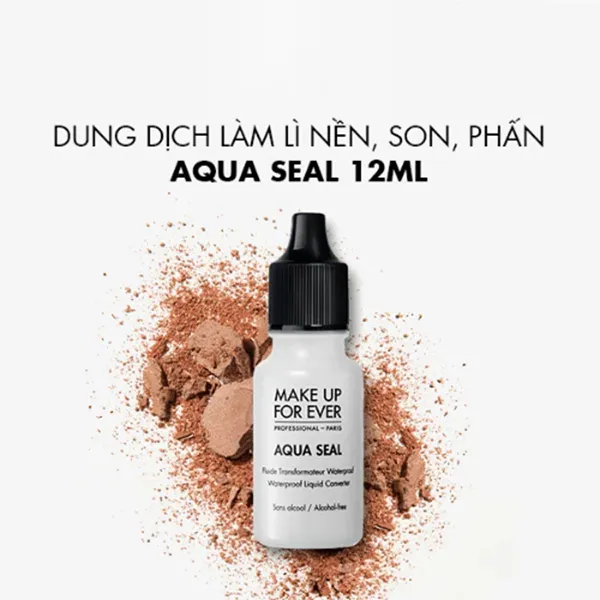 Dung Dịch Pha Nền Make Up For Ever Aqua Seal 12ml