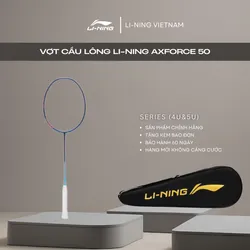 Vợt cầu lông Li-Ning AXFORCE 50 (Trọng lượng 4U&5U) AYPT285 P-AYPT285-4