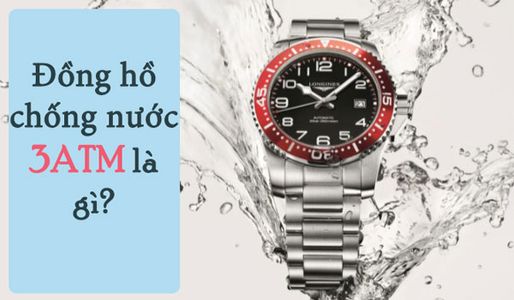 Đồng hồ chống nước 3ATM là gì? Top 11 đồng hồ chống nước 3ATM bán chạy nhất