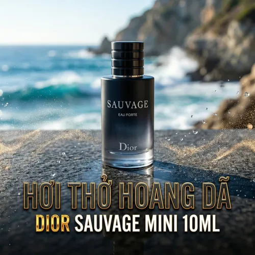 Nước Hoa Nam Dior Sauvage Mini Eau Forte Parfum 10ml