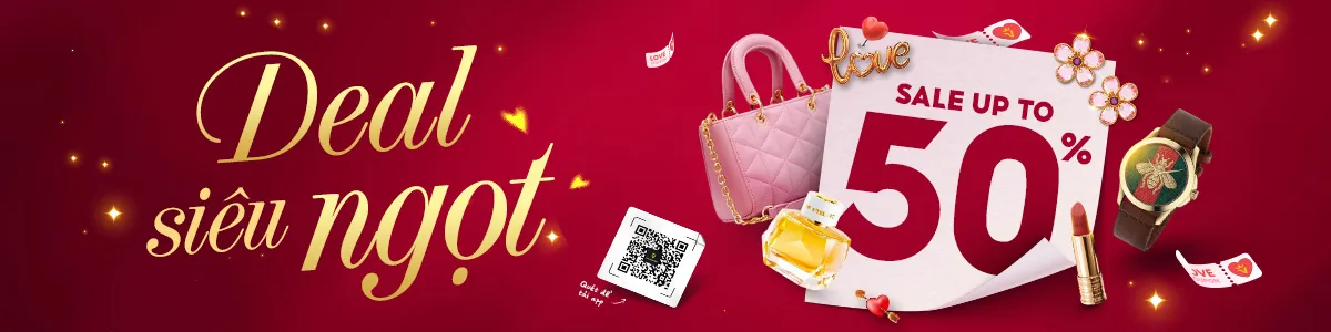 Valentine - Ưu đãi quà tặng yêu thương, hàng hiệu giảm tới 50%