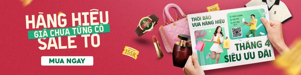 Hàng Hiệu Sale To Giá Chưa Từng Có