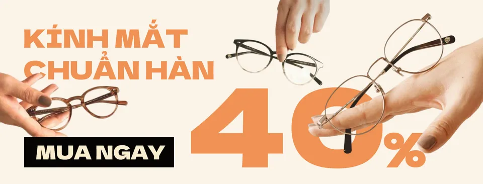 Kính Hàn Quốc hàng hiệu